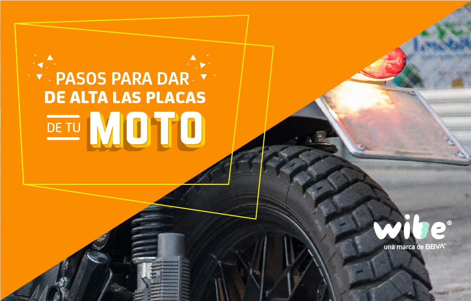 cómo emplacar una moto en la cdmx, en cuánto sale una placa de moto, pasos para dar de alta placas de motocicleta, wibe, bbva