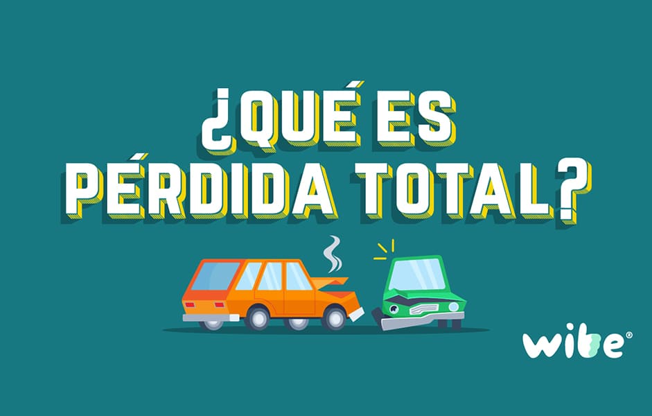 qué es pérdida total, auto declarado como pérdida total, aseguradora de auto