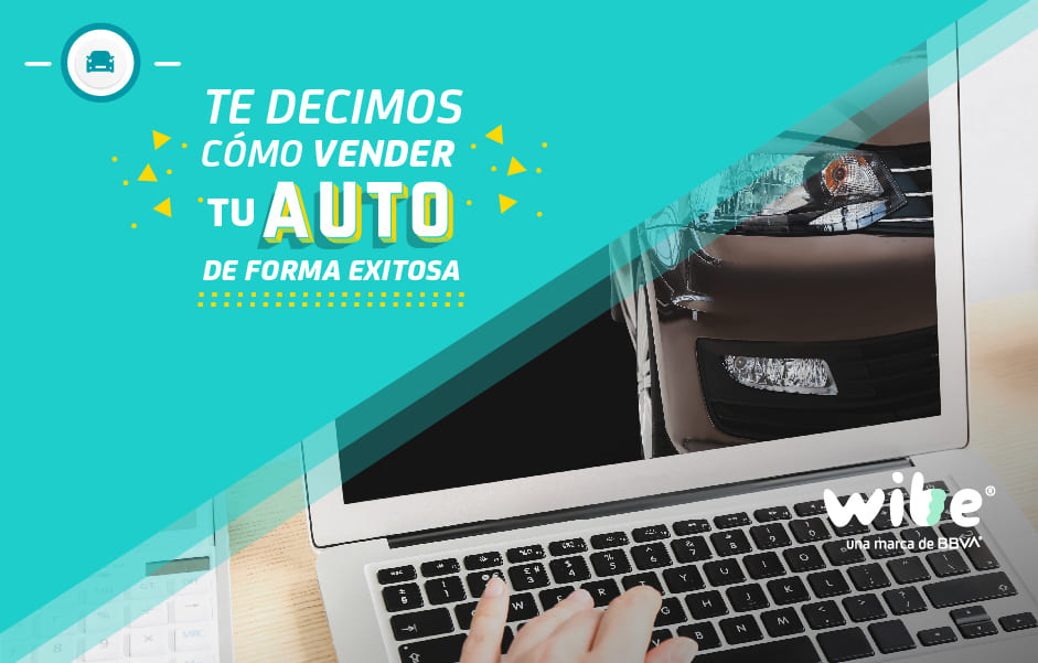 cómo vender tu auto de forma exitosa, consejos para vender un carro, quiero vender mi auto, tips de seguridad al vender un coche